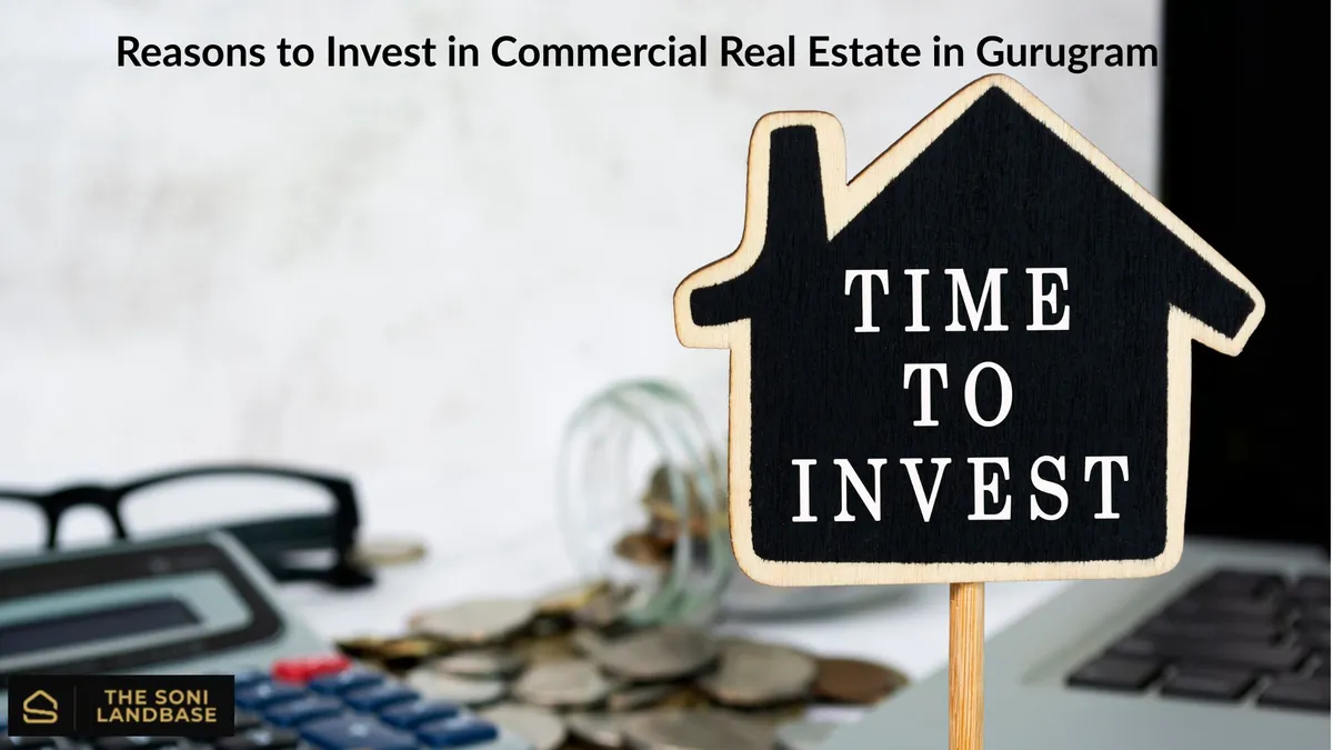 Top 5 Reasons to Invest in Commercial Real Estate in Gurugram